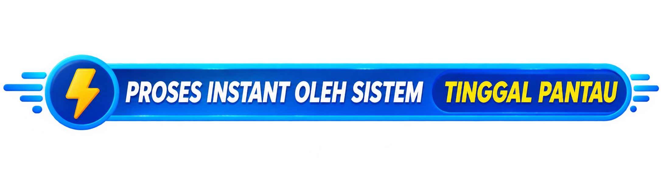 PROSES INSTANT OLEH SISTEM TINGGAL PANTAU